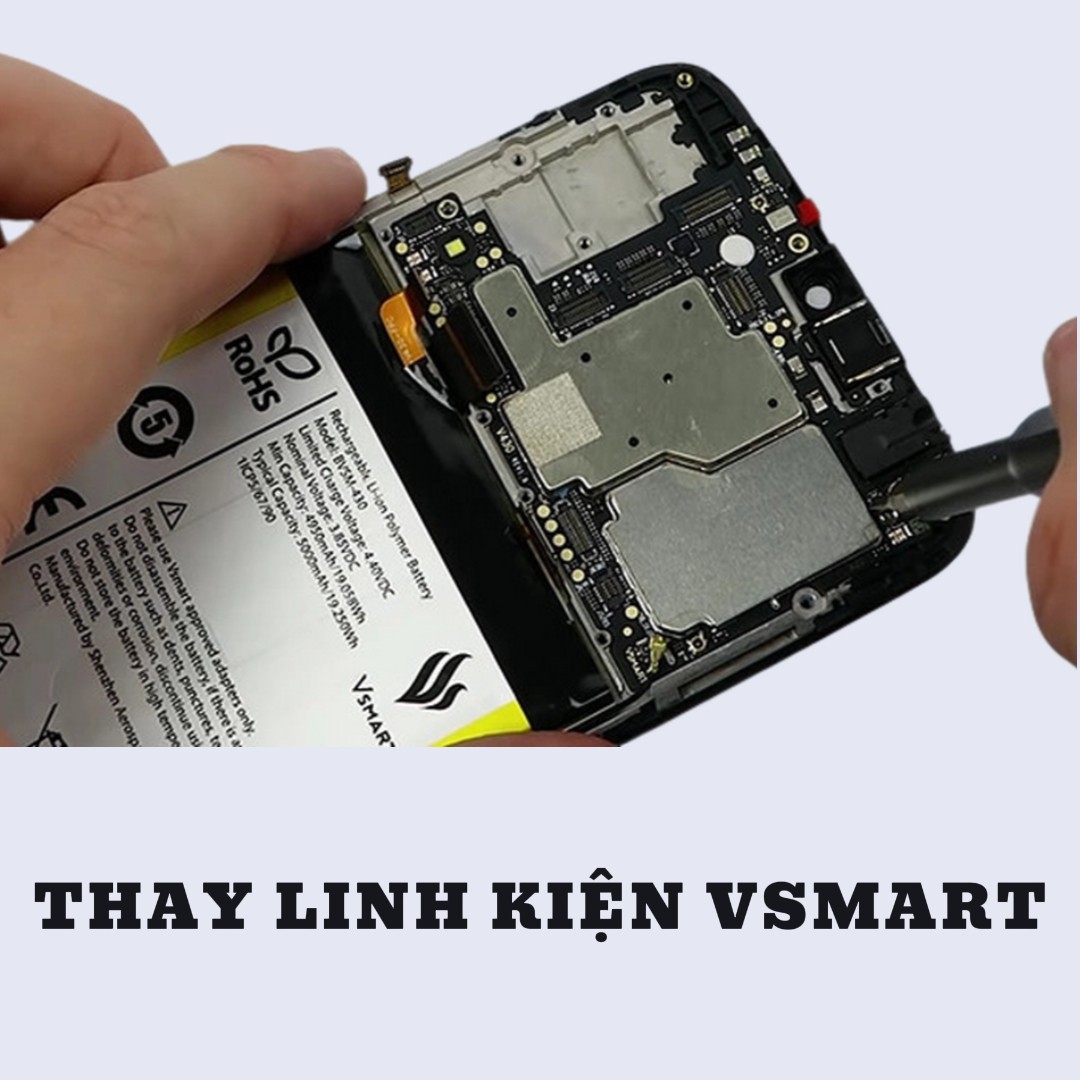 BẢNG GIÁ THAY LINH KIỆN VSMART